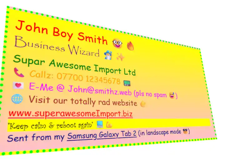 Email Signatures - an absolutely awful day-glo example
